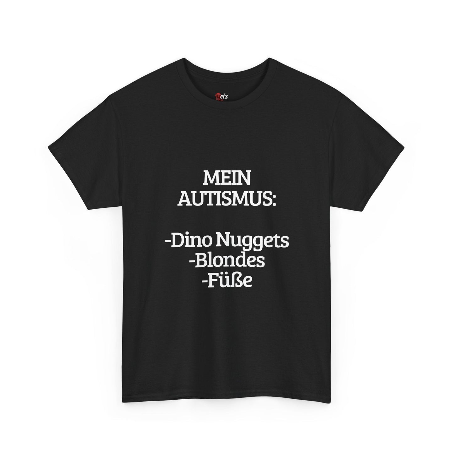 Mein Autismus T-Shirt - Reizhumor