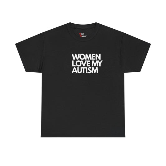 Women Love My Autism T-Shirt - Reizhumor
