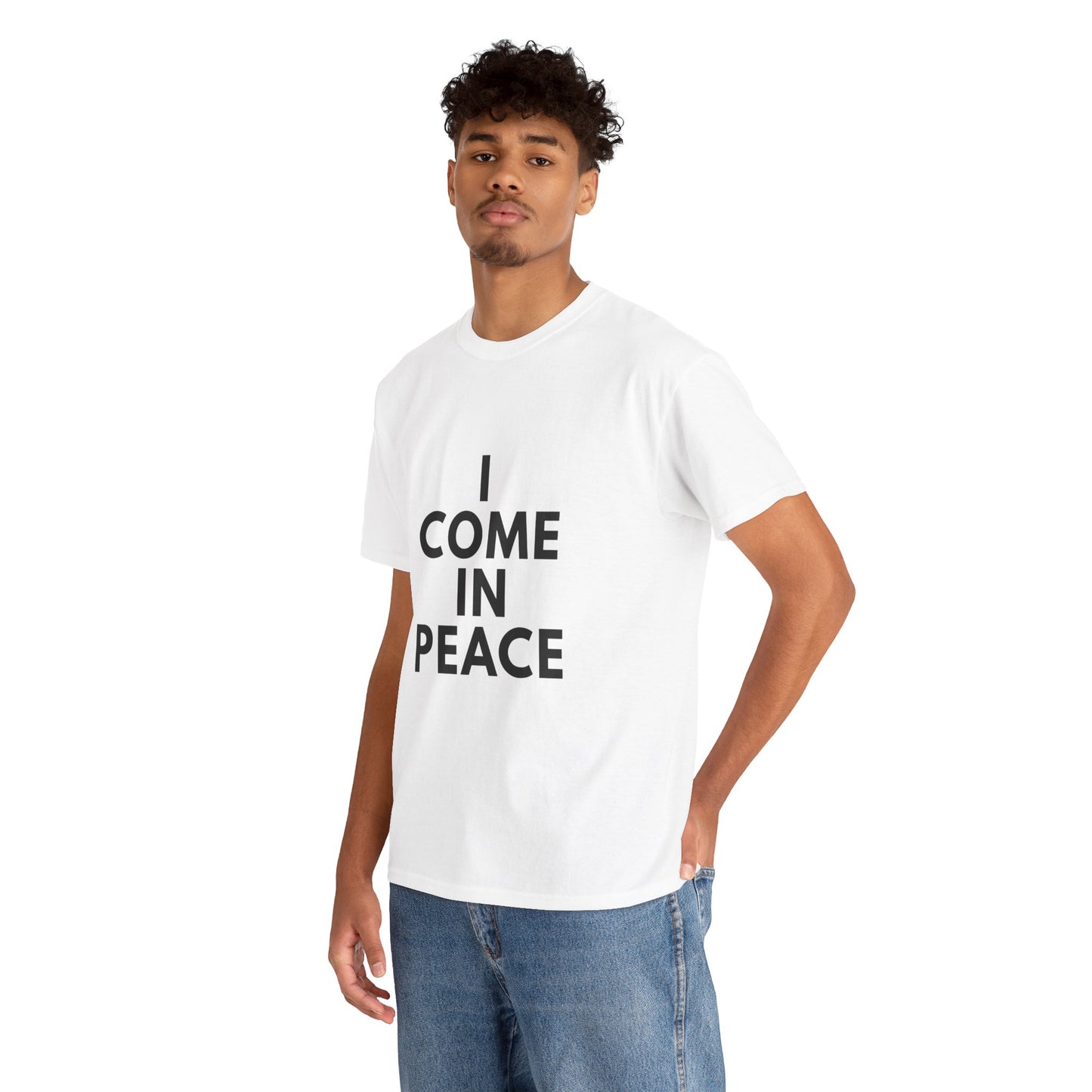 I Come In Peace T-Shirt