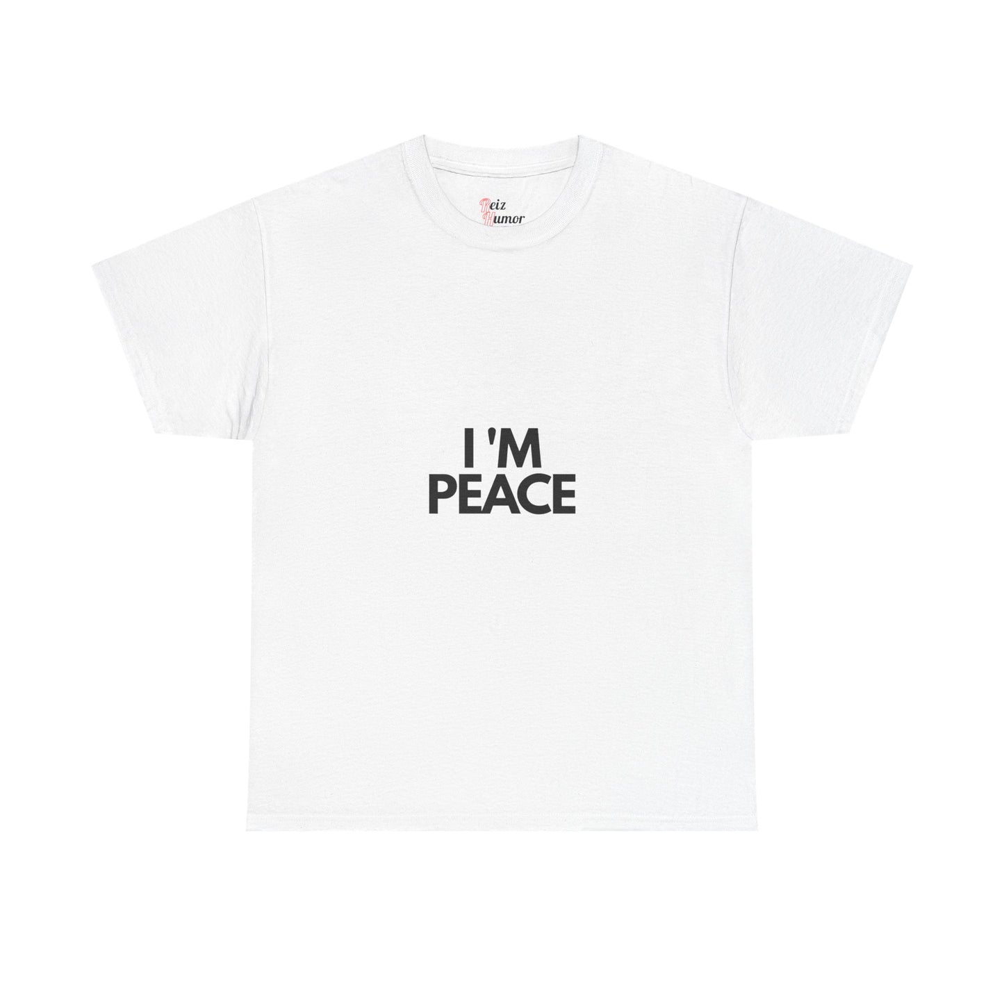 I'M PEACE T-Shirt