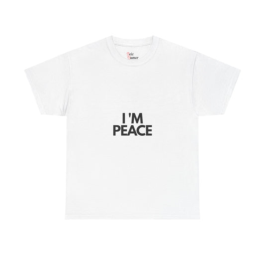 I'M PEACE T-Shirt