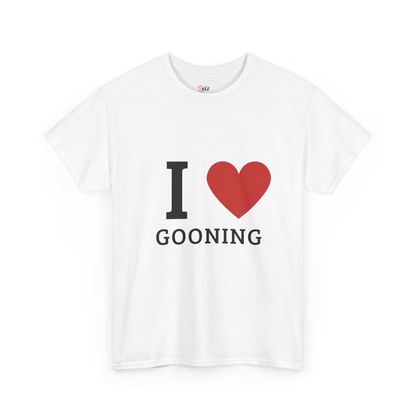 I Love Gooning T-Shirt - Reizhumor