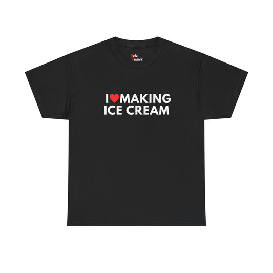I  Love Making Ice Cream T-Shirt