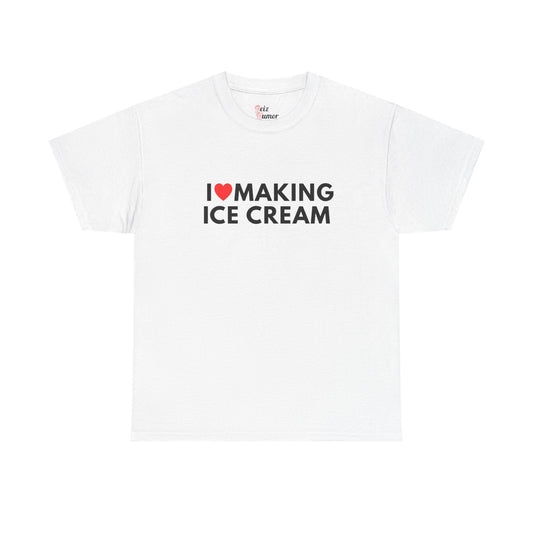 I  Love Making Ice Cream T-Shirt