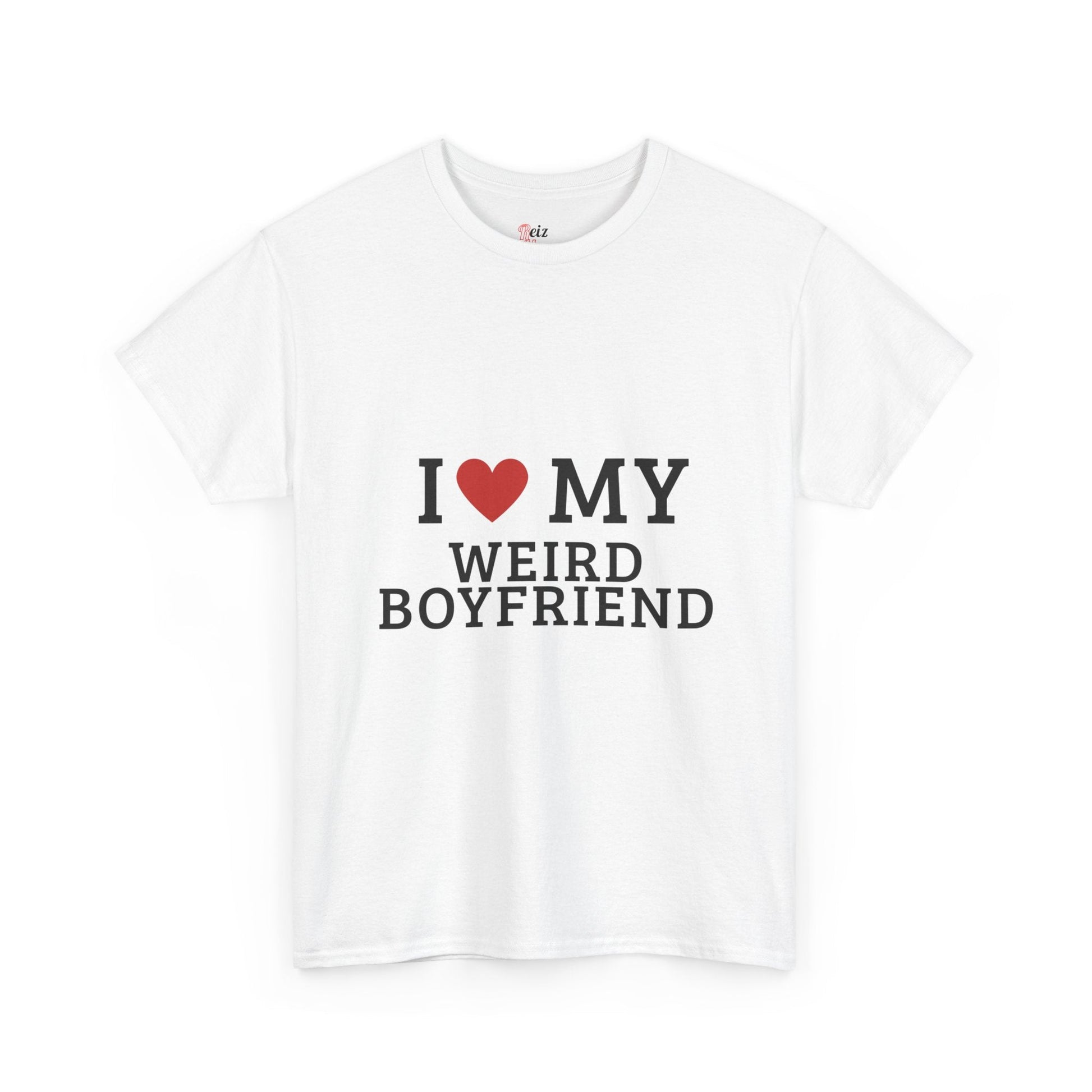 I  Love My Weird Boyfriend T‑Shirt - Reizhumor