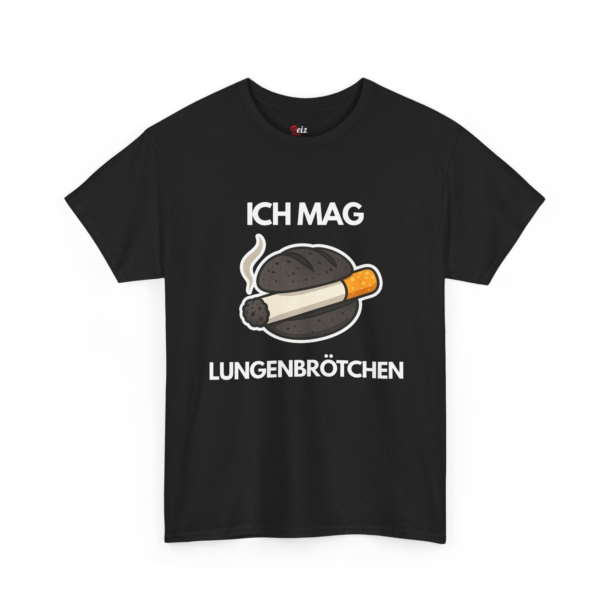 Ich mag Lungenbrötchen T-Shirt - Reizhumor