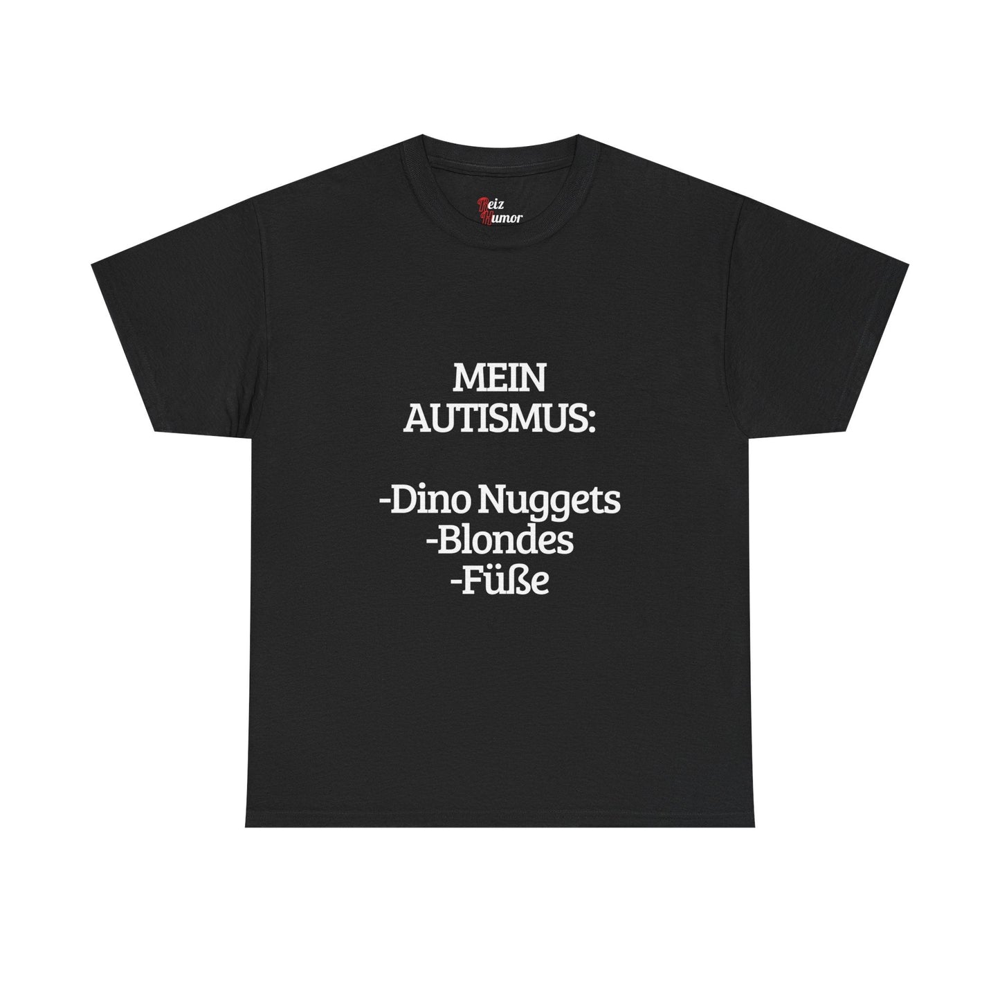 Mein Autismus T-Shirt - Reizhumor