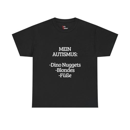 Mein Autismus T-Shirt - Reizhumor