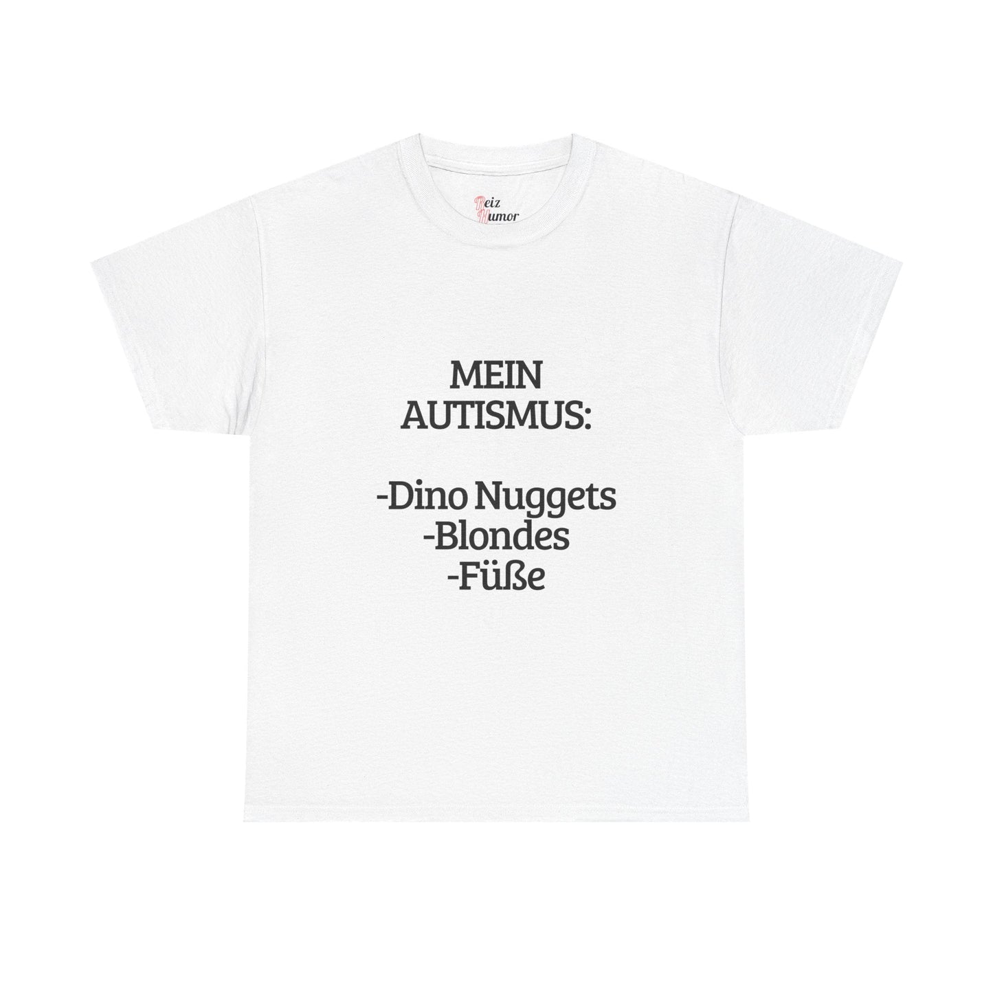 Mein Autismus T-Shirt - Reizhumor