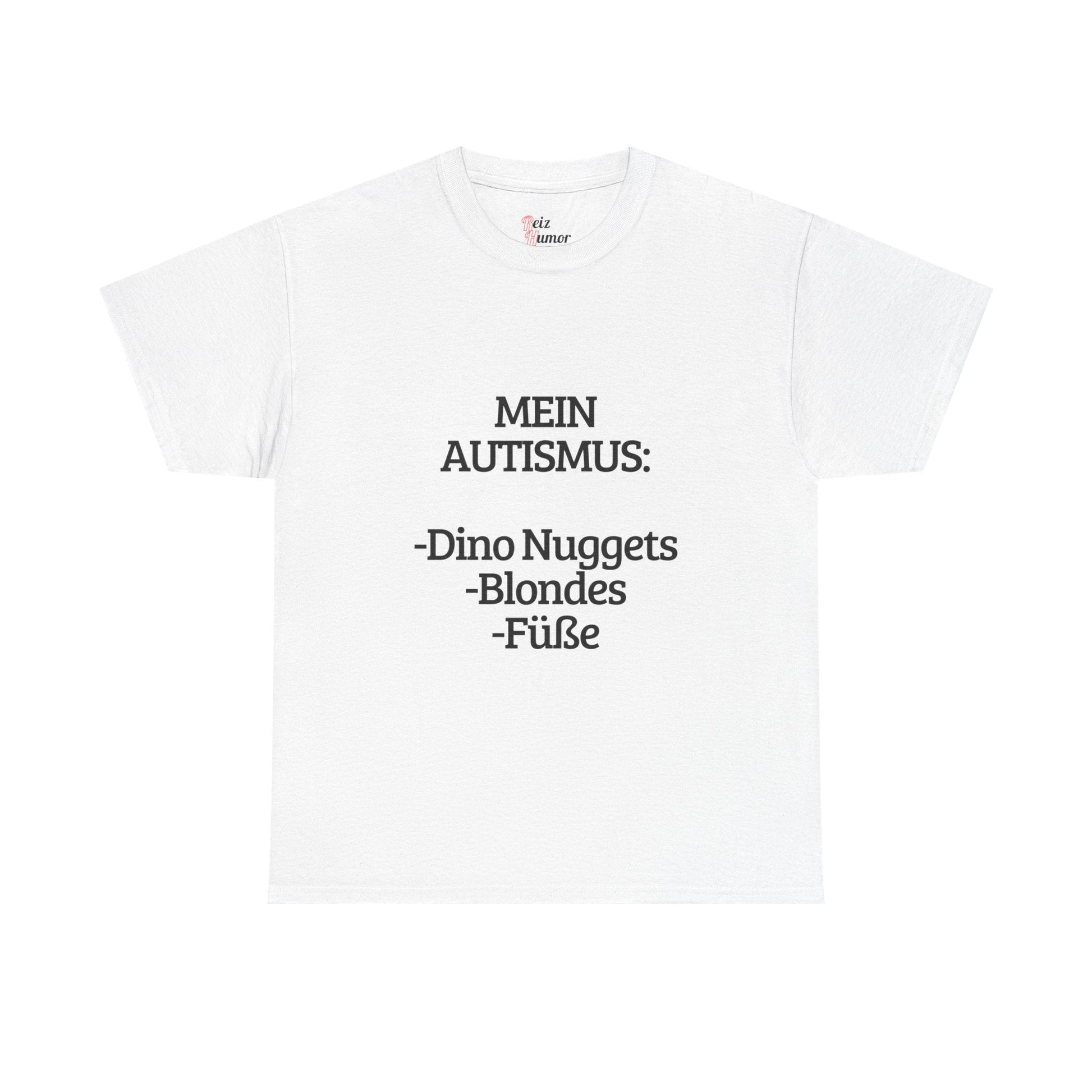 Mein Autismus T-Shirt - Reizhumor