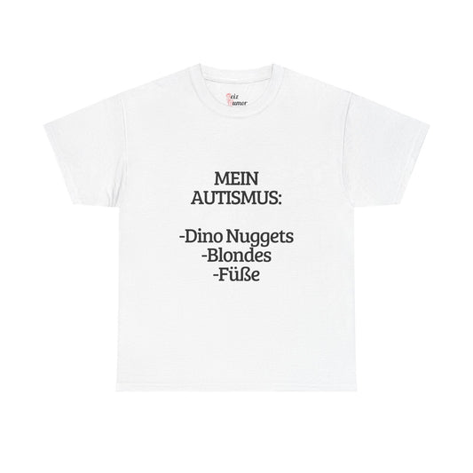Mein Autismus T-Shirt - Reizhumor