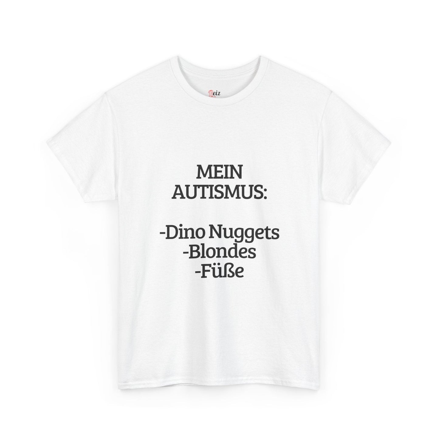 Mein Autismus T-Shirt - Reizhumor