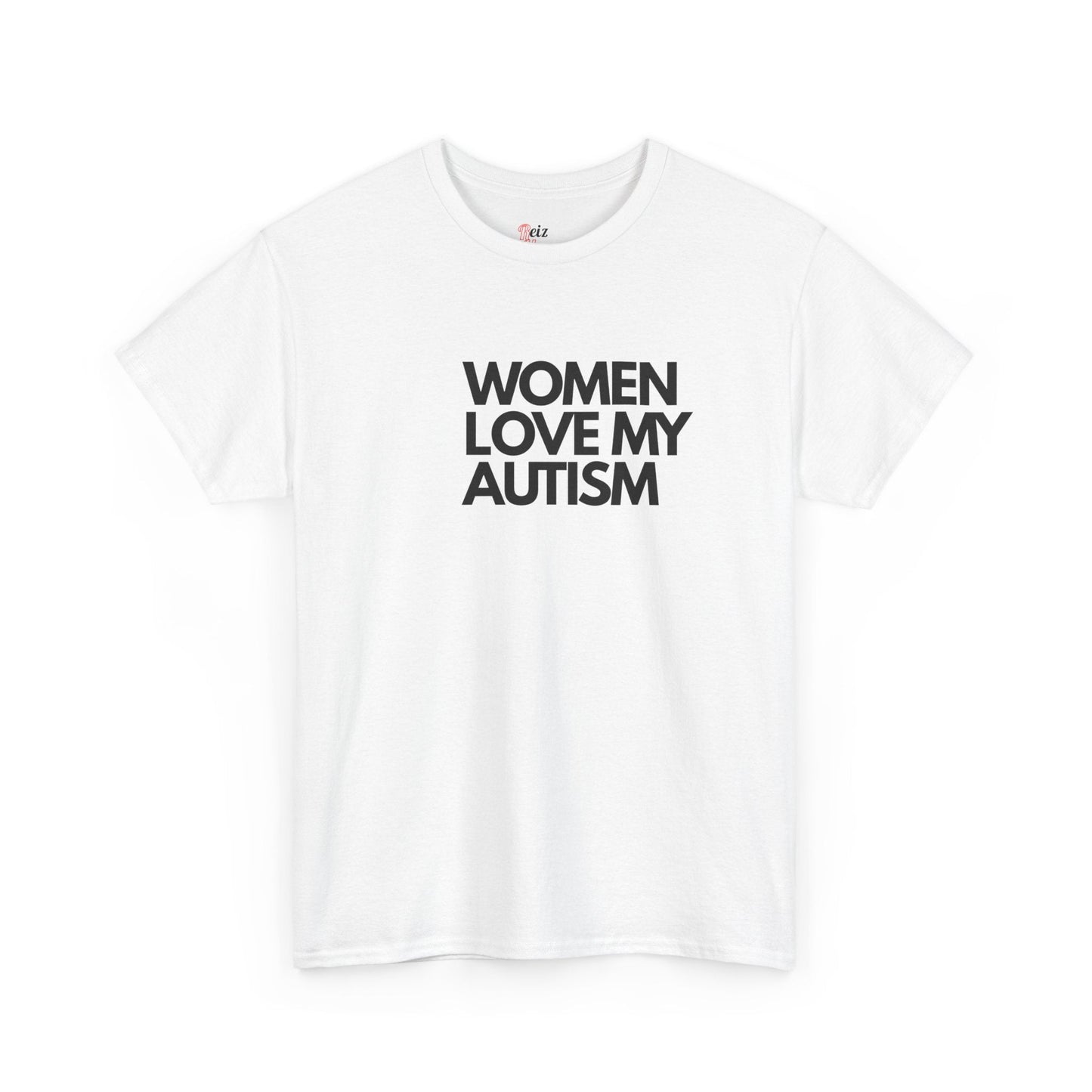 Women Love My Autism T-Shirt - Reizhumor